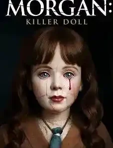 Morgan: Killer Doll 2025