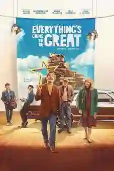 Everything’s Going To Be Great 2025