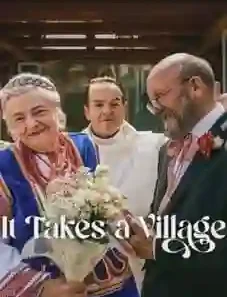 It Takes a Village 2026